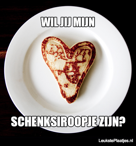 Wil jij mijn schenksiroopje zijn