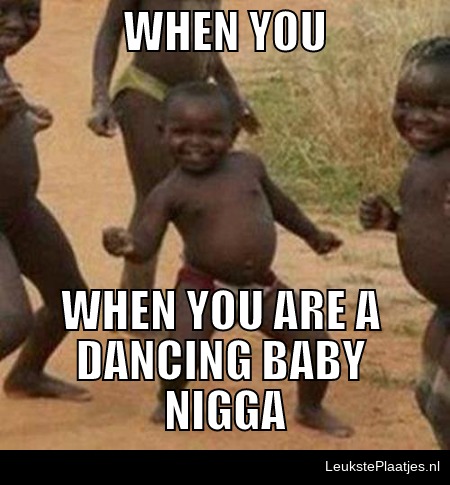 dancing nigga